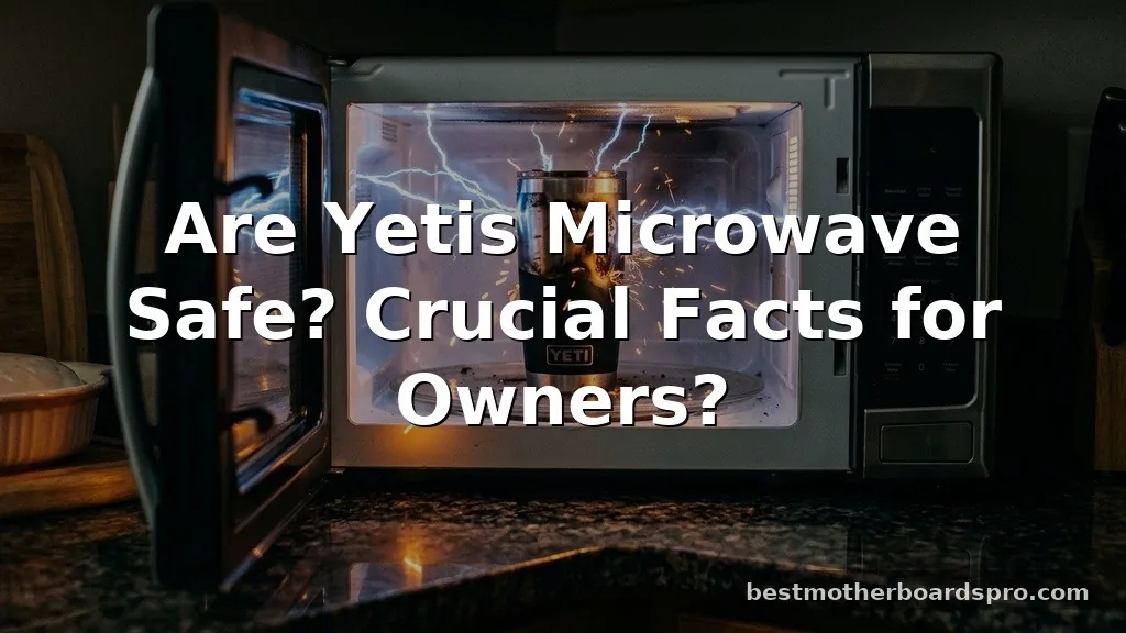 are yetis microwave safe