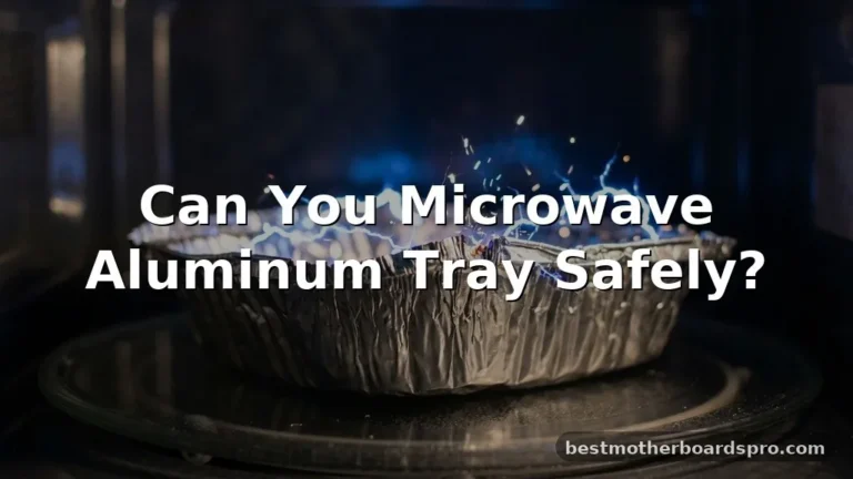 can you microwave aluminum tray