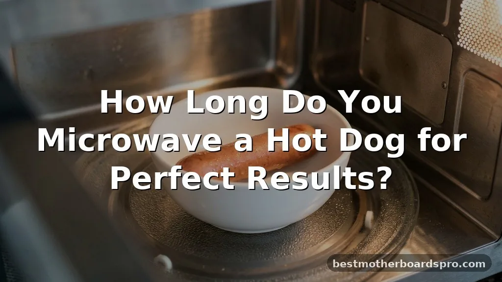 how long do you microwave a hot dog