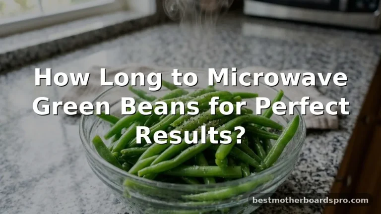 how long to microwave green beans