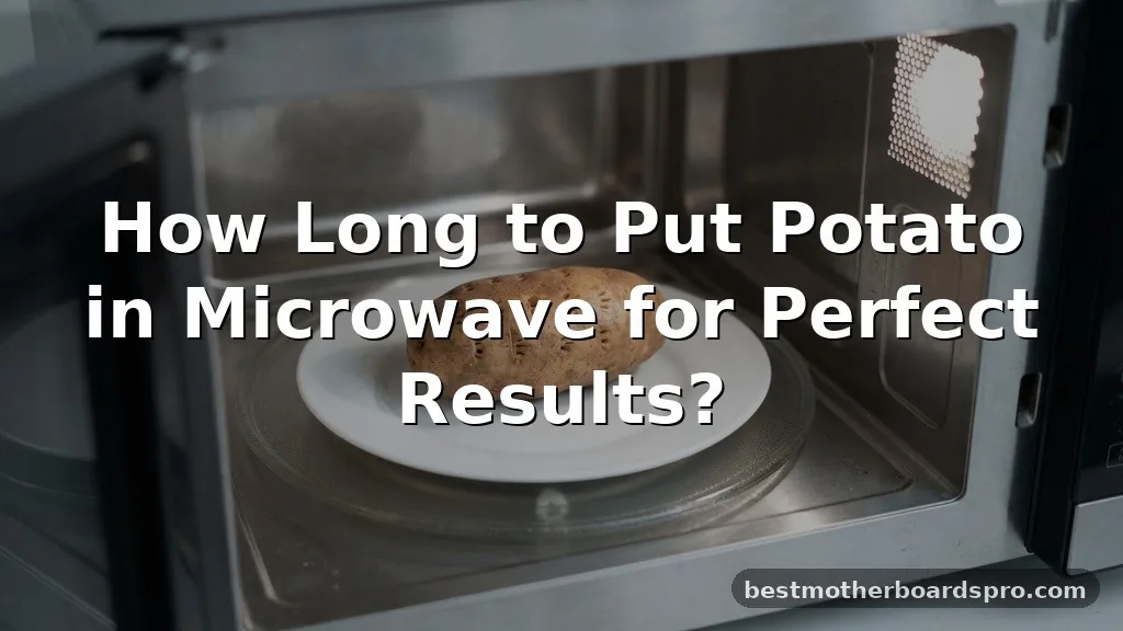 how long to put potato in microwave