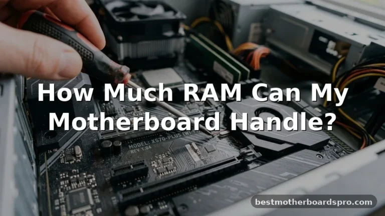 how much ram can my motherboard handle